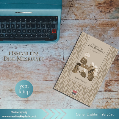 Osmanlı’da Dinî Meşrûiyet